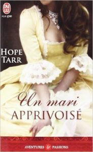 Un mari apprivoisé Poche - French Edition - Hope Tarr